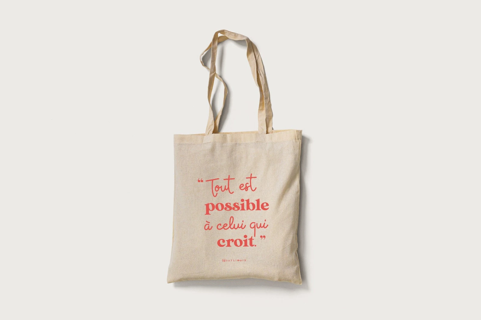 Tote bag “TOUT EST POSSIBLE À CELUI QUI CROIT »