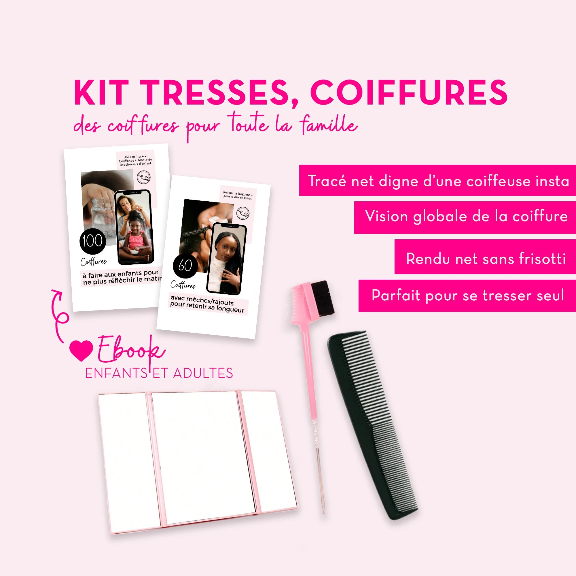 Kit Tresses & Coiffures
